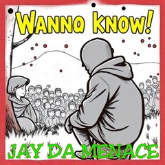 21. WANNA KNOW