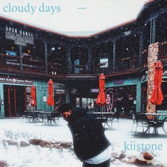 cloudy days