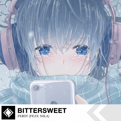 Bittersweet (feat. Nila)