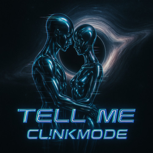 CL!NKMODE - TELL ME