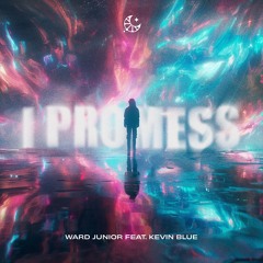 Ward Junior Feat. Kevin Blue - I Promess