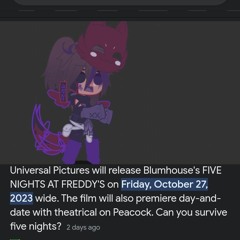 || OMG! A FNAF MOVIE IS GONNA BE RELEASED ON OCTOBER 27! IAM SO EXCITED GUYS! EKKKK!! ||