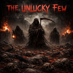 The Unlucky Few - Produced By Gene and HC - Free Download