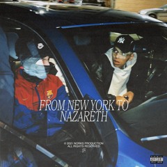 From New York To Nazareth(feat.Jakari The Poet,POBDDA)
