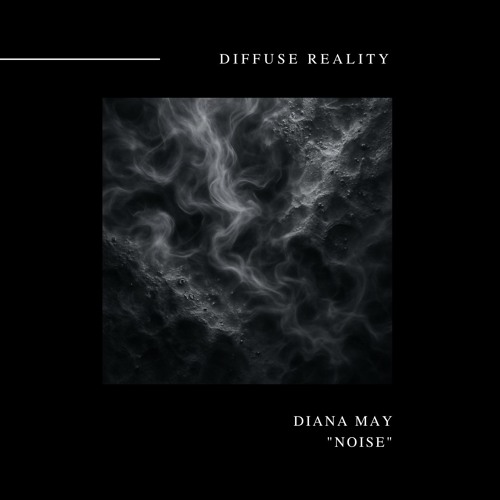 Diana May - Deep Dive