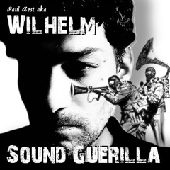 Wilhelm - Sound Guerilla