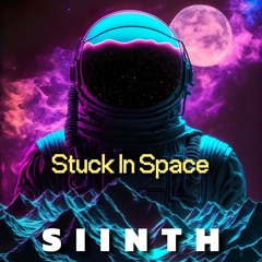 Stuck In Space (SIINTH).mp3