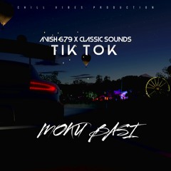 T I K - T O K [ MOKUBASI] | Avish X Classic Sounds