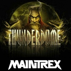 Thunderdome Mixtape By Maintrex