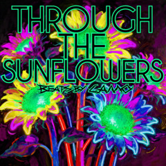 THROUGH THE SUNFLOWERS REMASTERED (ALT VERSION)