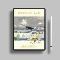 Unfinished Tales of N�menor and Middle-Earth by J.R.R. Tolkien. Zero Expense [PDF]