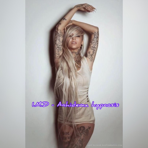I.M.D * -- Anhidema ~   ( into Dush ) Hypnosis mix