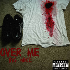 over me
