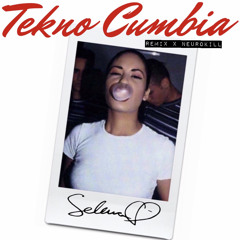 TEKNO CUMBIA - Selena Remix *FREE DOWNLOAD*