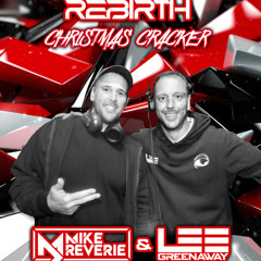 LEE GREENAWAY - REBIRTH CHRISTMAS CRACKER- PROMO MIX