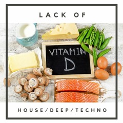 🌞 Lack of Vitamin D 🌞 Deep House from Egypt, India, Morocco, Congo...