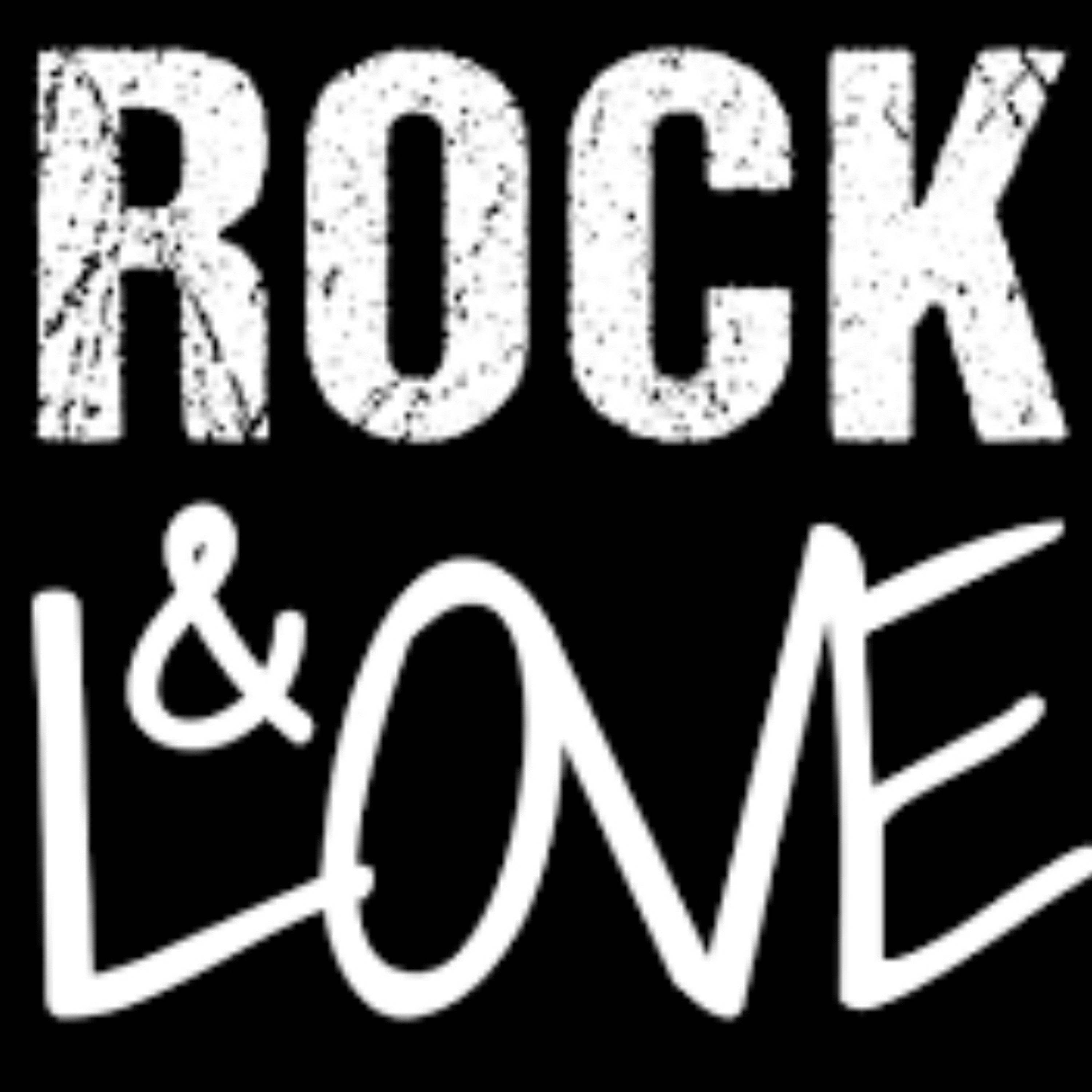 ROCK & LOVE (17/05/21)