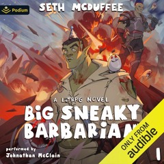 PDF Book Big Sneaky Barbarian: A LitRPG Novel: Book 1