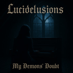 My Demons Doubt