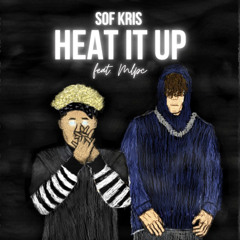 Heat It Up (feat. Mlpc)
