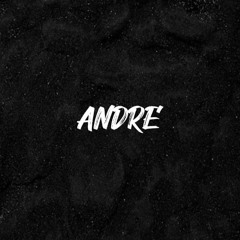 ANDRE PLAYLIST | VOL. 4