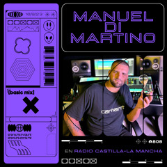 808 Radio: Basic Mix 132 - Manuel di Martino