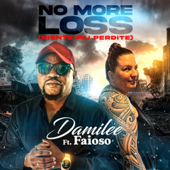 No More Loss (feat. Faioso)