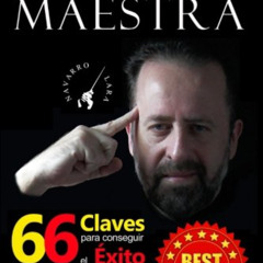 [Access] PDF 📗 Mente Maestra: Las 66 Claves para Conseguir el Éxito (Spanish Edition