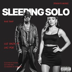 Lac Poe -Sleeping Solo