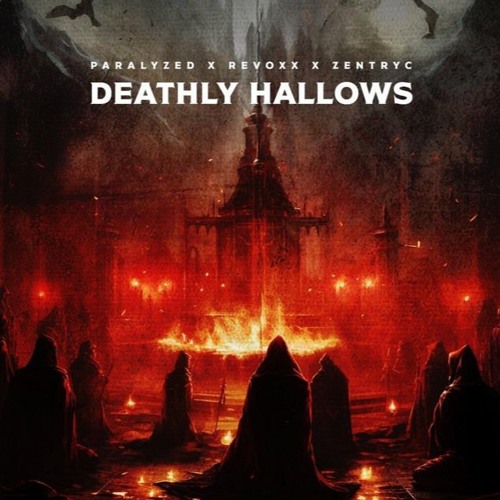 [FREE DL] DEATHLY HALLOWS - PARALYZED X REVOXX X Zentryc