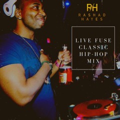 Live Fuse Classic Hip-Hop Mix