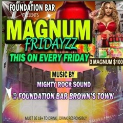 Dj Luigi 12/23 (Magnum Fridayzz) Browns Town