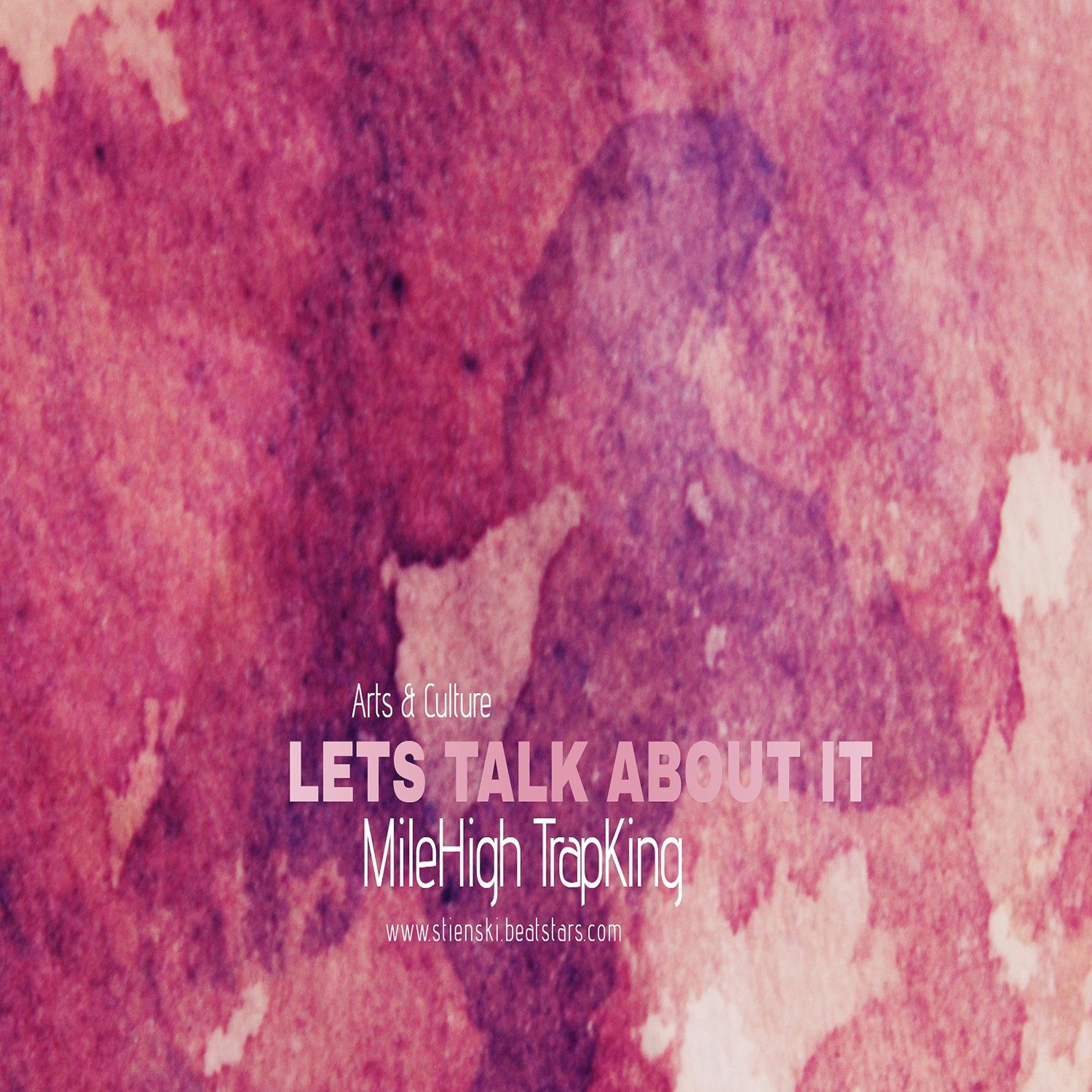 LETS TALK ABOUT IT (Prod. Stienski) episode artwork