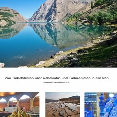 (EPUB) READ Von Tadschikistan über Usbekistan und Turkmenistan in den Iran (Germ