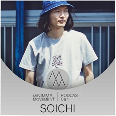miNIMMAl movement podcast - 091 - Soichi