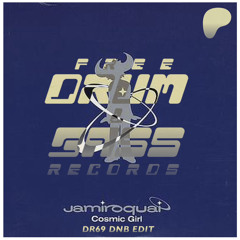 Jamiroquai - Cosmic Girl (DR69 DnB Edit) [PATREON EXCLUSIVE]