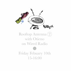 Rooftop Antenna (2) Episode 6 ft. Otieno