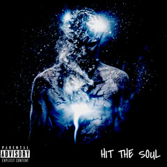 Hit the Soul ft. Actv & Blanco