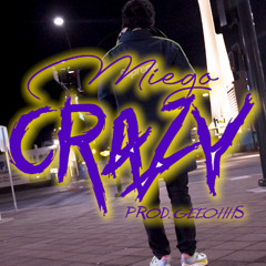 MIEGO - CRAZY ( @GEEOHHS )