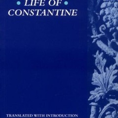 [ACCESS] [EPUB KINDLE PDF EBOOK] Life of Constantine (Clarendon Ancient History Serie