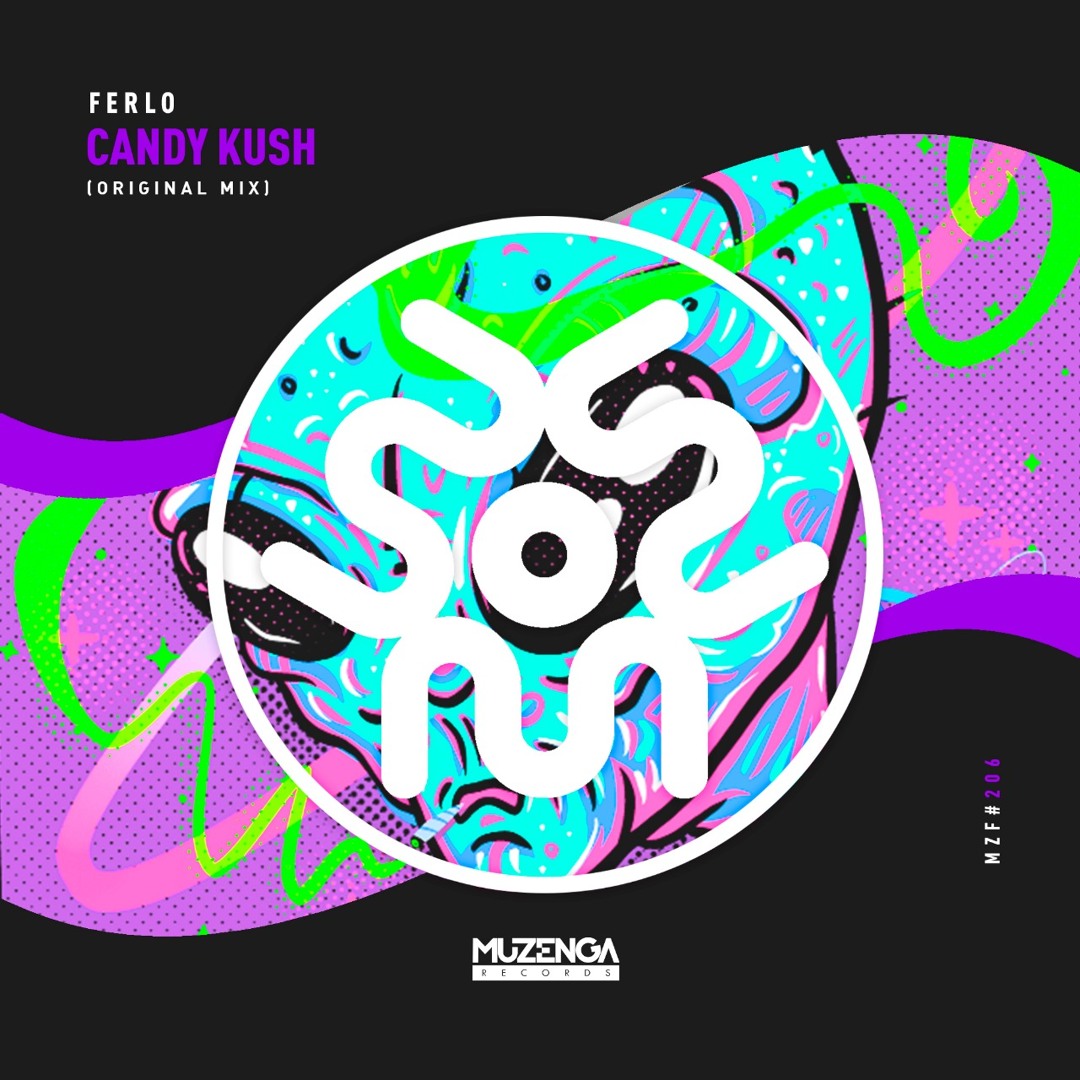 Ferlo - Candy Kush (Original Mix) | FREE DOWNLOAD
