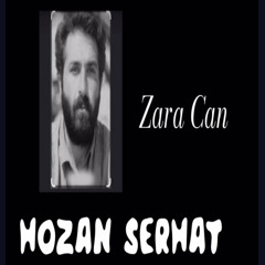 Hozan Serhad - Zara Can