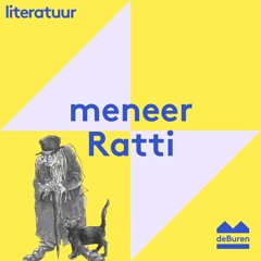Meneer Ratti | aflevering 13 | luisterverhaal van Bibi van deBuren