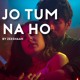 on Shayad - Love Aaj Kal 2 - Jo Tum Na Ho - Zeeshaan