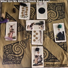 What Are We Able To Touch And Hold?