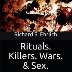 get [PDF] Download Rituals. Killers. Wars. & Sex.: Tibet, India, Nepal, Laos, Vietnam,
