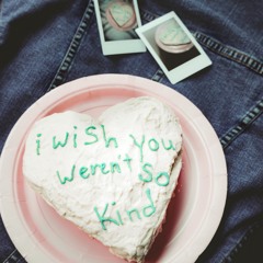 i wish you weren't so kind (feat. Shawna Fattahi)