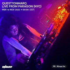 quest?onmarq Live from Paragon (NYC) - 16 Novembre 2022