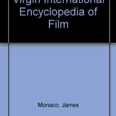 read pdf Virgin International Encyclopedia of Film