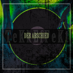 Der Abschied RMX